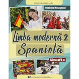 Limba moderna 2 Spaniola - Clasa 5 - Madalina Mogoseanu, editura Didactica Si Pedagogica