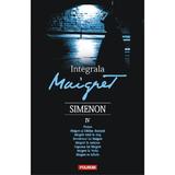Integrala Maigret vol.4 - Georges Simenon, editura Polirom