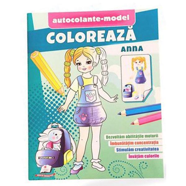 Coloreaza anna + autocolante model, editura pegas