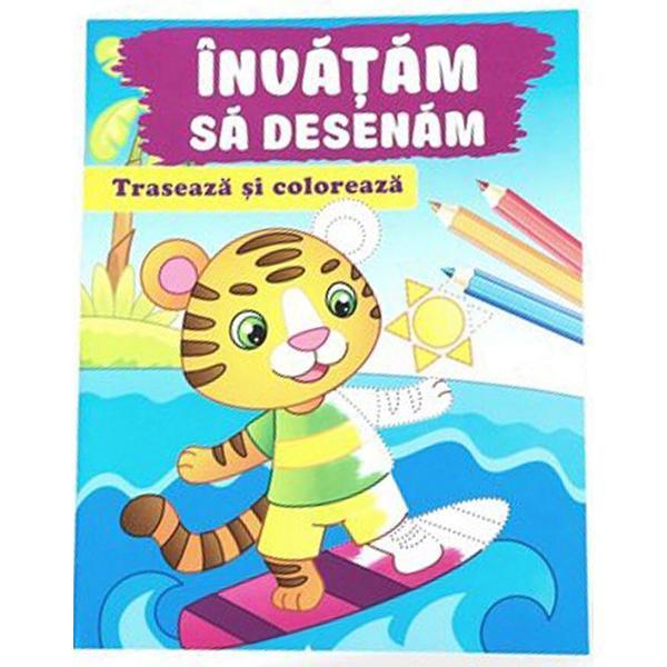 Traseaza si coloreaza. Invatam sa desenam, editura Pegas