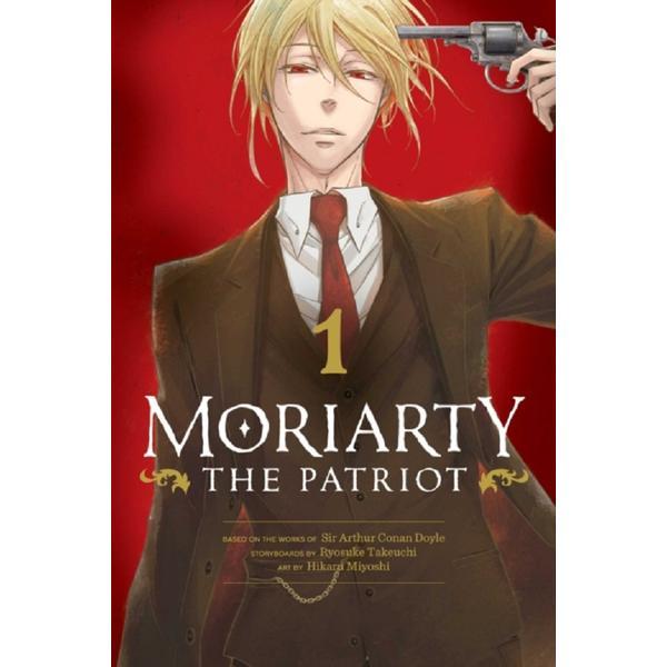 Moriarty the Patriot, Vol. 1 - Ryosuke Takeuchi, Sir Arthur Conan Doyle, Hikaru Miyoshi, editura Viz Media