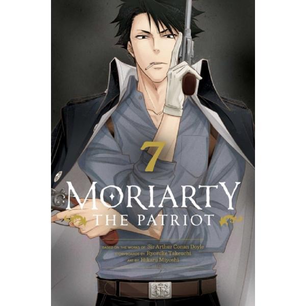 Moriarty the Patriot, Vol. 7 - Ryosuke Takeuchi, Sir Arthur Conan Doyle, Hikaru Miyoshi, editura Viz Media