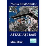 Astazi ati ras? - Paula Romanescu, editura Eliteratura