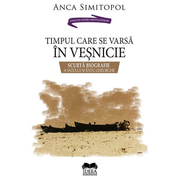 Ideea Europeana Timpul care se varsa in vesnicie…
