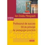 Profesorul de succes - Ion-Ovidiu Panisoara, editura Polirom