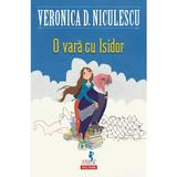 O vara cu Isidor - Veronica D. Niculescu, editura Polirom