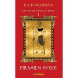 Piramida rosie. Seria Cronicile familiei Kane Vol.1 - Rick Riordan, editura Grupul Editorial Art