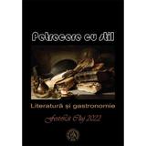 Petrecere cu stil. literatura si gastronomie - Coord. Irina Petras