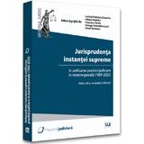 Jurisprudenta instantei supreme in unificarea practicii judiciare in materie penala (1969-2022), editura Universul Juridic