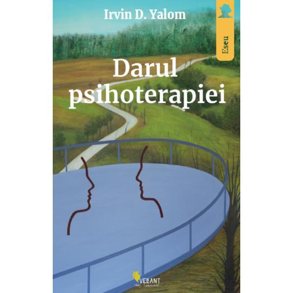 Vellant Darul psihoterapiei Irvin D. Yalom, editura