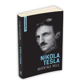 Inventiile mele - Nikola Tesla, editura Herald