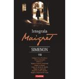 Integrala Maigret Vol.8 - Georges Simenon, editura Polirom