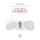 Pagini despre Cosbuc - Gavril Scridon, editura Scoala Ardeleana