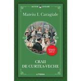Craii de Curtea-veche - Mateiu I. Caragiale