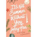 It's Not Summer Without You - Jenny Han, editura Simon & Schuster