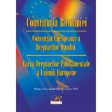 Constitutia Romaniei. Conventia Europeana a Drepturilor Omului. Act. 1 martie 2022, editura Rosetti
