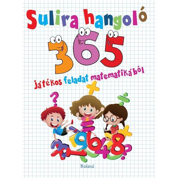 Sulira hangolo. 350 jatekos feladat matematikabol, editura roland