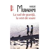 La sud de granita, la vest de soare - Haruki Murakami, editura Polirom