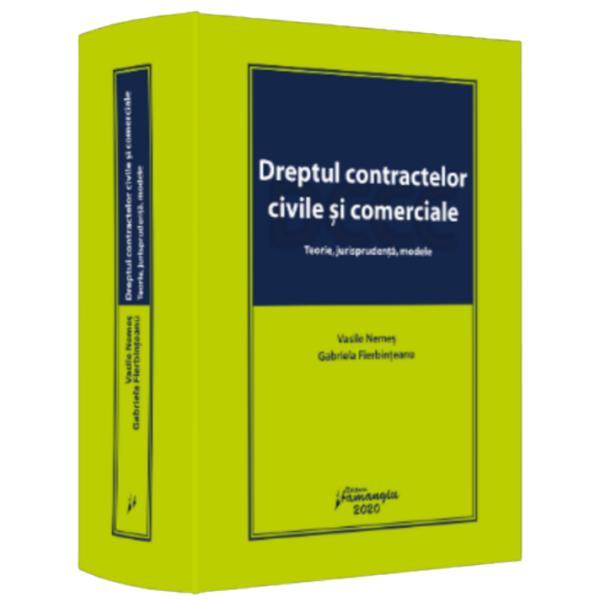 Dreptul contractelor civile si comerciale Ed.2 - Vasile Nemes, Gabriela Fierbinteanu, editura Hamangiu