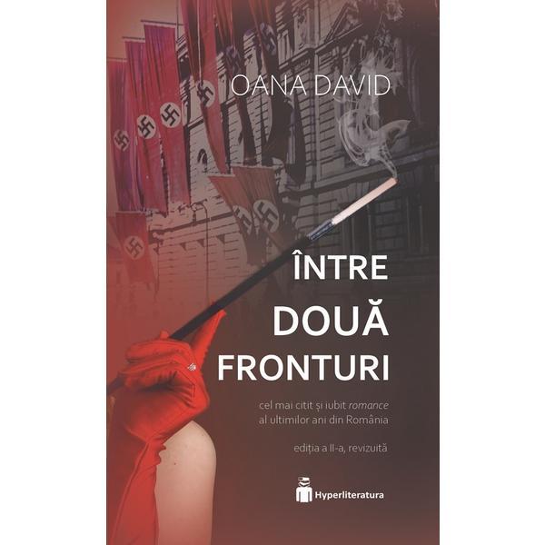 Intre doua fronturi - Oana David, editura Hyperliteratura