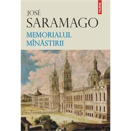 Memorialul minastirii - Jose Saramago, editura Polirom