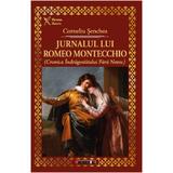 Jurnalul lui Romeo Montecchio - Corneliu Senchea, editura Eikon