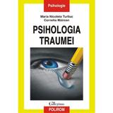 Psihologia Traumei - Maria Nicoleta Turliuc, Cornelia Mairean, editura Polirom