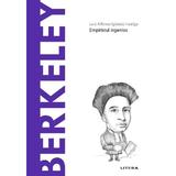 Descopera filosofia. Berkeley - Luis Alfonso Iglesias Huelga, editura Litera