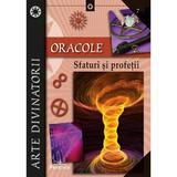 Oracole. Sfaturi si profetii, editura Prestige