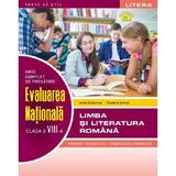 Evaluare nationala. Ghid complet de pregatire. Limba si literatura romana. - Clasa 8 - Mimi Gramnea, Teodora Simon, editura Litera