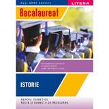 Bacalaureat. Repere teoretice, teste si sugestii de rezolvare. Istorie - Clasa 12 - Maria Mariana Gheorghe, Irina Ema Savuta, Aurel Constantin Soare, editura Litera Educational