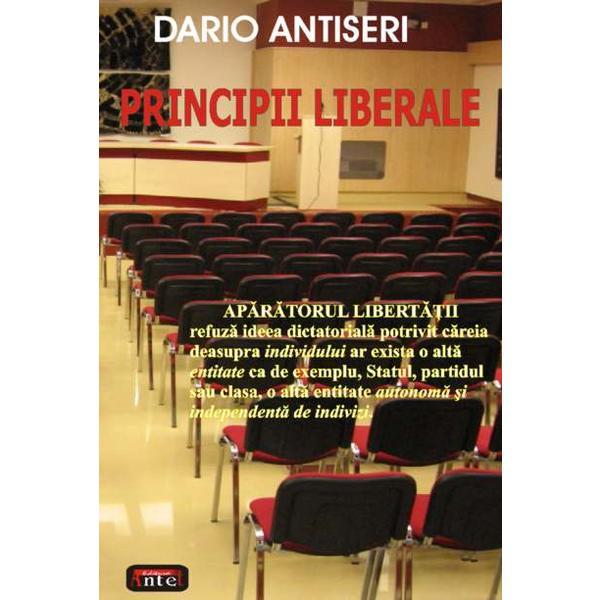 Principii liberale - dario antiseri, editura antet