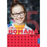 Limba si literatura romana - Clasa 5 - Manual - Adrian Romonti, Ionela Iacob, Teodora Kiss, Gabriela Rosa, editura Booklet
