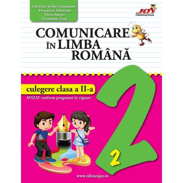 comunicare-in-limba-romana-clasa-2-culegere-valentina-stefan-caradeanu-florentina-hahaianu-elena-apopei-florentina-duta-editura-joy-publishing-house-1.jpg