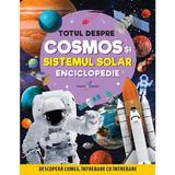 Totul despre cosmos si sistemul solar. Enciclopedie, editura All