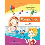 Matematica - Clasa 4 - Manual - Tudora Pitila, Cleopatra Mihailescu, Camelia Coman, Editura Didactica Si Pedagogica