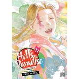 Hell's Paradise: Jigokuraku Vol. 12 - Yuji Kaku, editura Viz Media