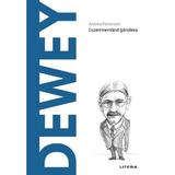 Descopera filosofia. Dewey - Andrea Parravicini, editura Litera