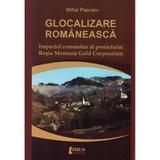 Glocalizare romaneasca - Mihai Pascaru, editura Limes