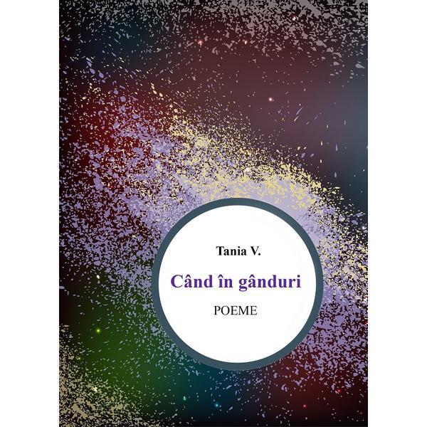 Cand in ganduri - tania v., editura letras