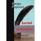 Jurnal controversat 2020-2021 - Sergiu Popovici, editura Pastel