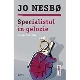 Specialistul in gelozie si alte povestiri - Jo Nesbo, editura Trei