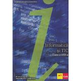 Informatica si TIC - Clasa 8 - Manual - Mihaela Giurgiulescu, Valeriu Benedicth Giurgiulescu, editura Grupul Editorial Art