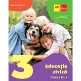 Educatie civica - Clasa 3 - Manual - Tudora Pitila, Cleopatra Mihailescu, editura Grupul Editorial Art