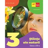 Stiinte ale naturii - Clasa 3 - Manual - Nicolae Ploscariu, editura Grupul Editorial Art