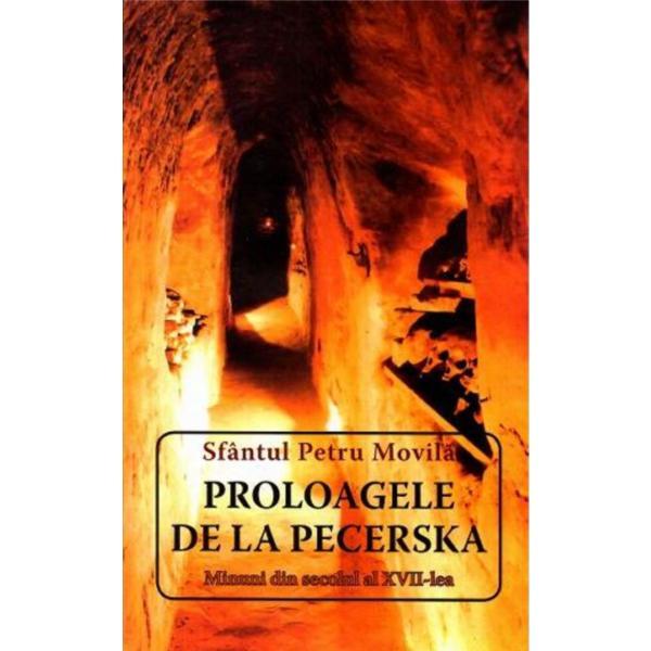 Proloagele de la Pecerska - Sfantul Petru Movila, editura Artmed