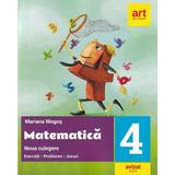 Matematica - Clasa 4 - Noua culegere - Mariana Mogos, editura Grupul Editorial Art