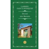 Drumul spre macondo - Gabriel Garcia Marquez