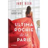Ultima rochie de la Paris - Jade Beer, editura Litera