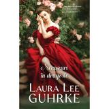 Necazuri in dragoste - Laura Lee Guhrke, editura Alma